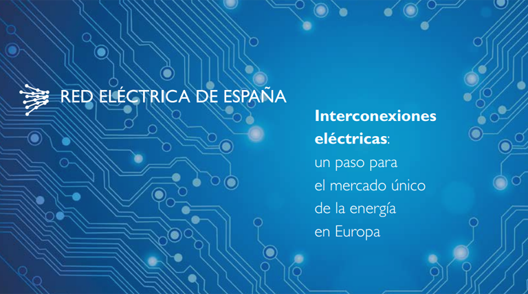 Portada Interconexiones eléctricas: un paso para el mercado único de la energía en Europa Abrir documento en nueva ventana